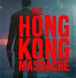 The Hong Kong Massacre