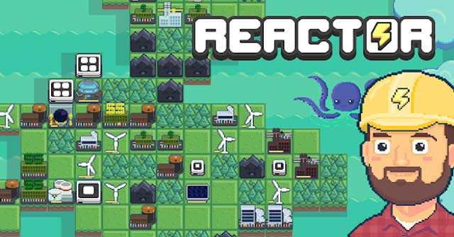Reactor cho Android là game xây dựng tập đoàn năng lượng thú vị 