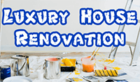 Luxury House Renovation