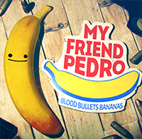 My Friend Pedro