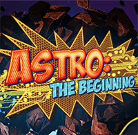 ASTRO: The Beginning