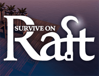 Survive on Raft