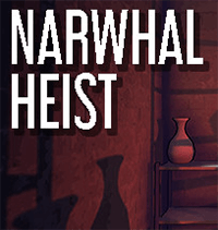 Narwhal Heist