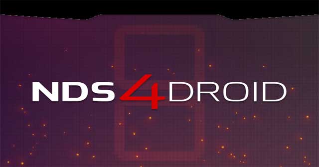 nds4droid là trình giả lập Nintendo DS miễn phí có hiệu năng tương đối tốt