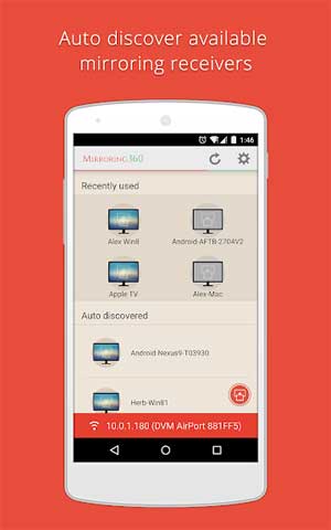 Mirroring360 Sender sẽ tự động nhận diện thiết bị kết nối