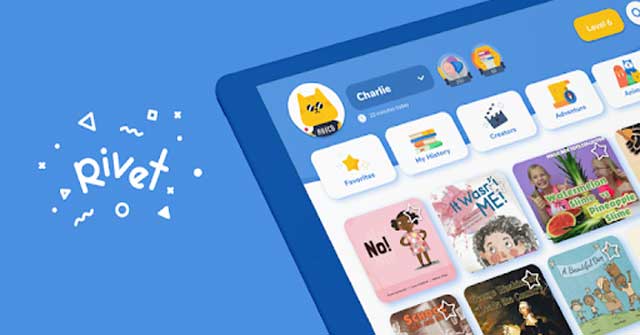 Việc luyện kỹ năng đọc cho con bạn chưa bao giờ dễ dàng hơn thế với Rivet app