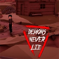 Demons Never Lie