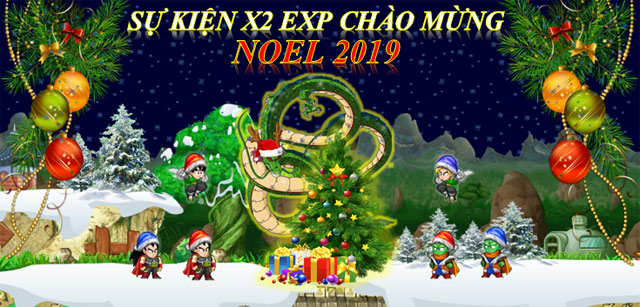 Sự kiện x2 Kinh Nghiệm Mừng Noel 2019