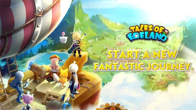 Bắt đầu một cuộc hành trình kỳ diệu trong Tales of Edeland for Android