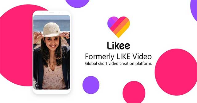 Likee là một ứng dụng tạo và chia sẻ các video ngắn thú vị giống Tiktok