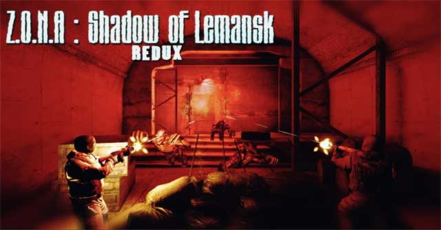 Z.O.N.A Shadow of Lemansk Redux là game bắn súng hậu tận thế đầy u ám