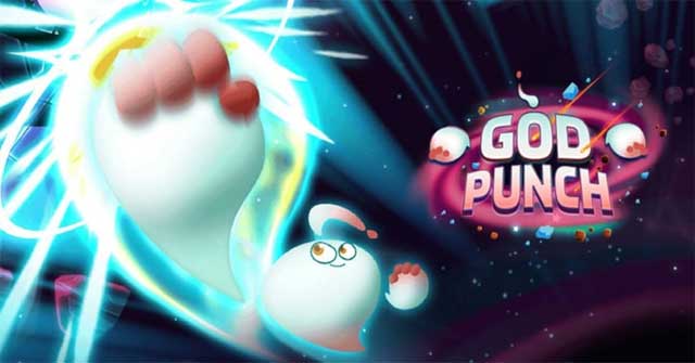 God Punch là game nhập vai hành động mới cực vui nhộn và thú vị