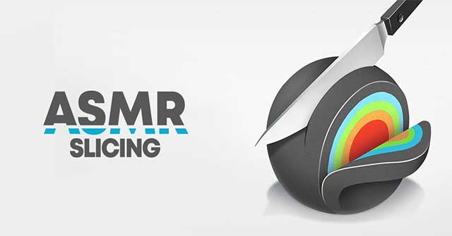 Cắt lát vô số vật thể khác nhau trong game vui xả stress ASMR Slicing