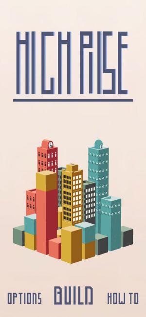 High Rise là game giải đố xây dựng thành phố hấp dẫn