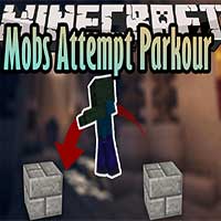 Mobs Attempt Parkour Mod