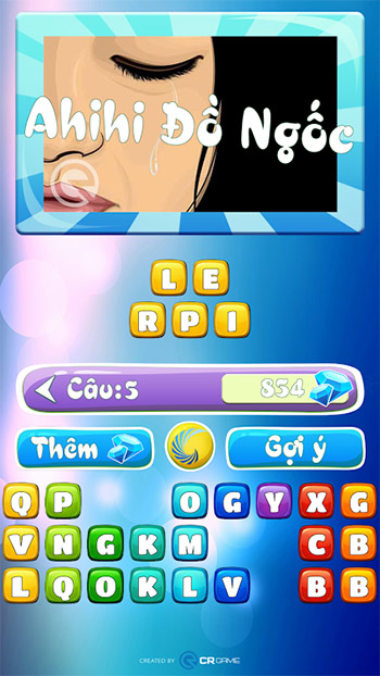 Câu hỏi game Bắt chữ Ahihi
