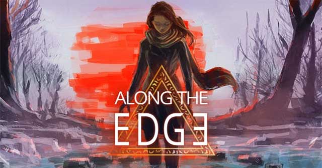 Along the Edge là một cuốn Visual Novel lấy bối cảnh ở vùng nông thôn châu Âu