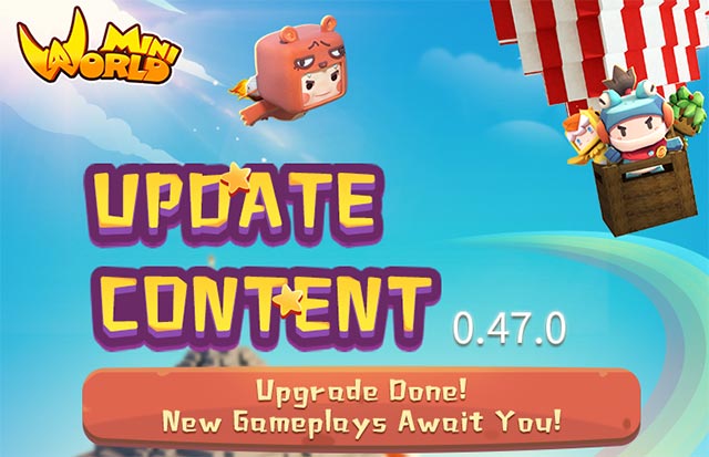 Mini World 0.47.1 là bản update tập trung vào gameplay mới