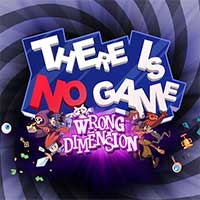 There Is No Game: Wrong Dimension