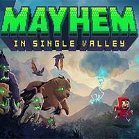 Mayhem in Single Valley