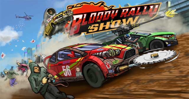 Bloody Rally Show là sự kết hợp độc đáo giữa game đua xe và truyền hình thực tế