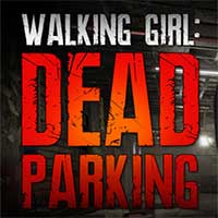 Walking Girl: Dead Parking