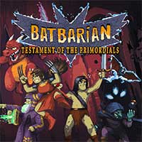 Batbarian: Testament of the Primordials