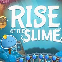 Rise of the Slime