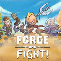 Forge and Fight