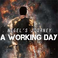 Nigel's Journey: A Working Day