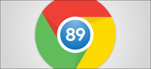Chrome 89 với nhiều tính năng mới, nâng cấp và thay đổi đáng chú ý