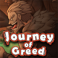 Journey of Greed