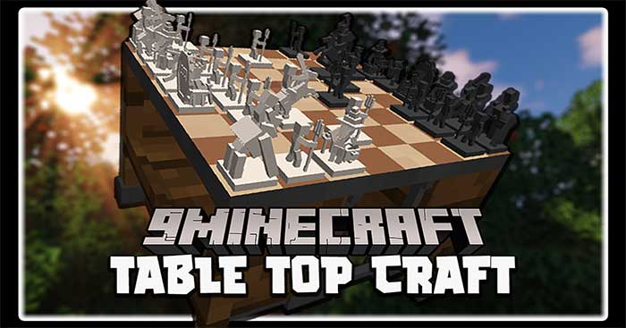 Table Top Craft Mod 1.16.5 sẽ đưa vào thế giới Minecraft board game cờ vua