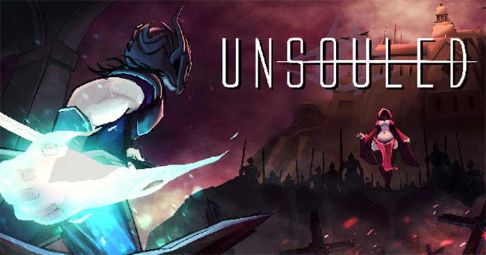 UnsouledDemoGame ARPG Sức mạnh linh hồn