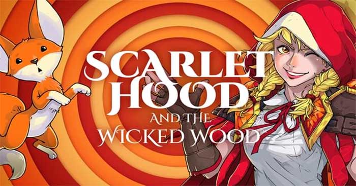 Scarlet Hood and the Wicked Wood là game phiêu lưu dựa trên câu truyện cổ kinh điển