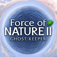 Force of Nature 2: Ghost Keeper