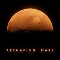 Reshaping Mars