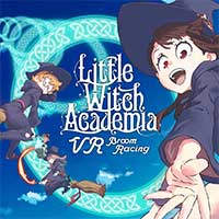 Little Witch Academia: VR Broom Racing