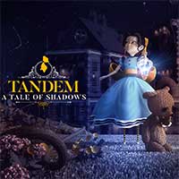 Tandem: A Tale of Shadows