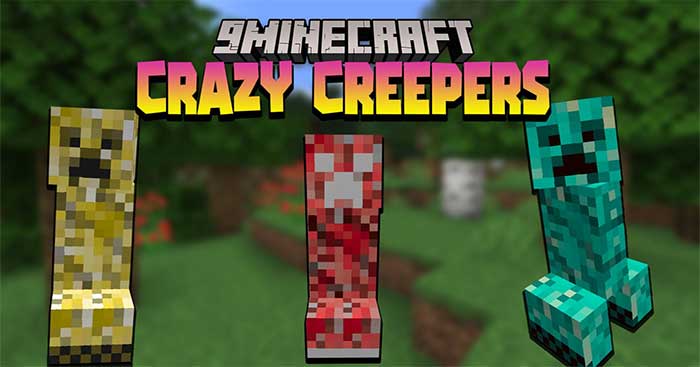 Crazy Creepers Mod 1.17.1 sẽ giới thiệu 10 loại creeper mới vào Minecraft