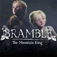 Bramble: The Mountain King