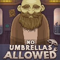 No Umbrellas Allowed