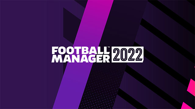 Football Manager 2022 là phiên bản mới nhất trong series FM của nhà SEGA