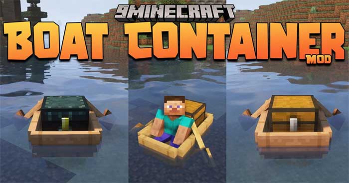 Boat Container Mod 1.17.1 giới thiệu một phương tiện vận chuyển mới vào Minecraft