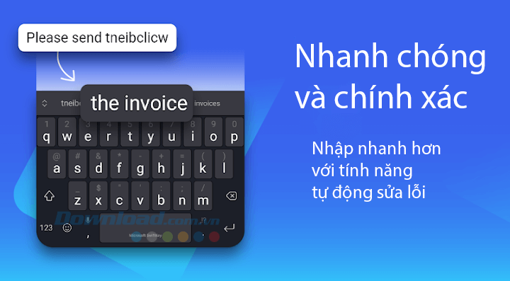 Microsoft SwiftKey giúp nhập nội dung nhanh và chính xác hơn