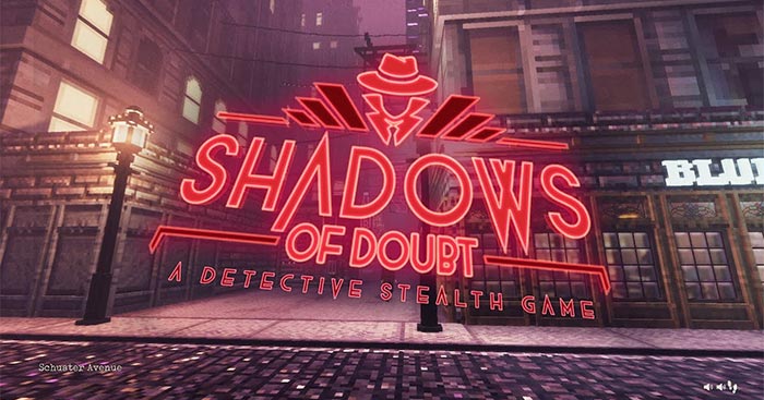 Shadows of Doubt1.0Game trinh thám hành động lén lút