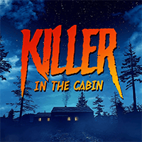 Killer in the cabin