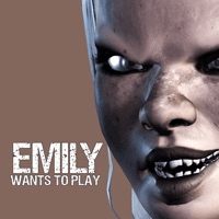 Emily Wants To Play