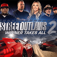 Street Outlaws 2: Winner Takes All