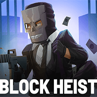 Block Heist